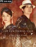 The Centennial Case A Shijima Story-CPY