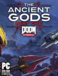 DOOM Eternal The Ancient Gods Part One-CPY