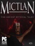 Mictlan An Ancient Mythical Tale-CPY