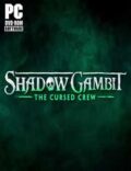 Shadow Gambit The Cursed Crew-CPY
