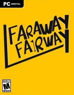 Faraway Fairway Skidrow Featured Image