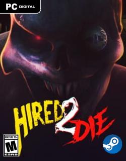 Hired 2 Die Skidrow Featured Image