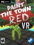 Paint the Town Red VR-CPY