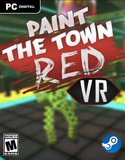 Paint the Town Red VR Skidrow Featured Image
