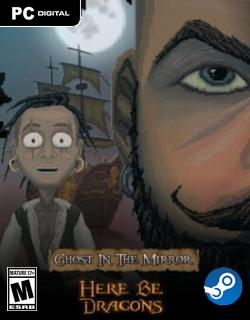 Ghost In The Mirror: Episode 1 - Here Be Dragons Skidrow Featured Image