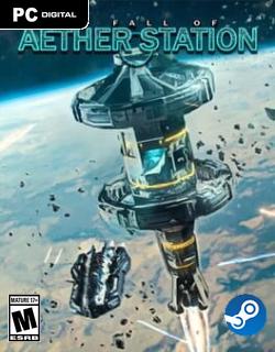 The Fall of Aether Station Skidrow Featured Image
