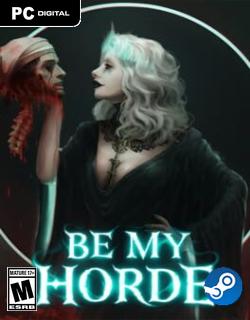 Be My Horde Skidrow Featured Image