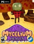 Mycelium Heaven-CPY