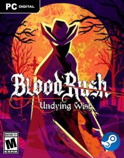 Bloodrush: Undying Wish Skidrow Featured Image