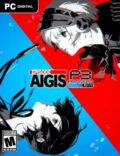 Persona 3 Reload: Episode Aigis-CPY