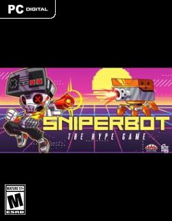 Sniperbot: The Hype Game Skidrow Featured Image